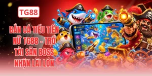 Bắn Cá Tiểu Tiên Nữ TG88 - Trổ Tài Săn Boss Nhận Lãi Lớn