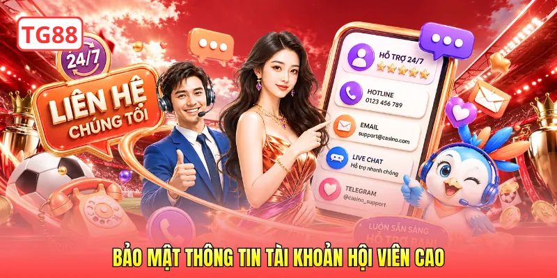 Bảo mật thông tin tài khoản hội viên cao
