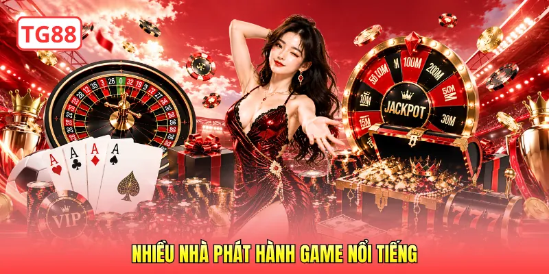 Nhiều nhà phát hành game nổi tiếng