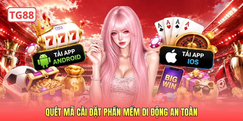 Quét mã cài đặt phần mềm di động an toàn
