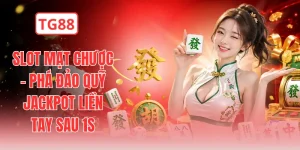 Slot Mạt Chược - Phá Đảo Quỹ Jackpot Liền Tay Sau 1s
