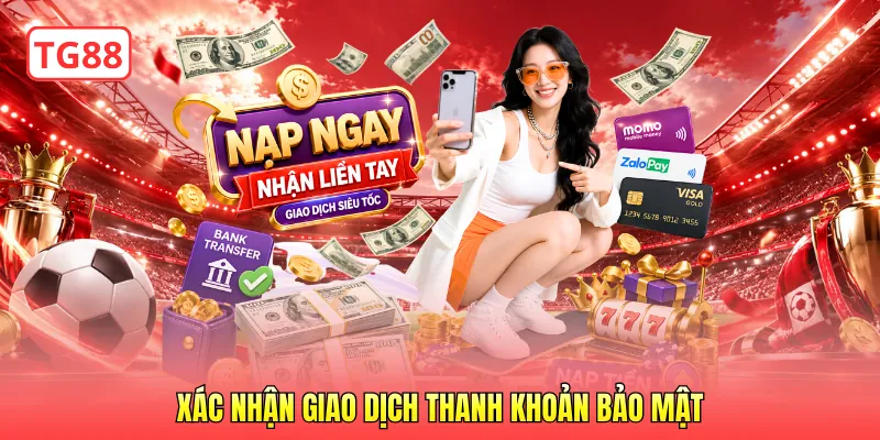 Xác nhận giao dịch thanh khoản bảo mật